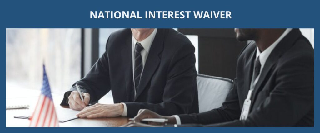 How to Apply for the National Interest Waiver Green Card in 2020