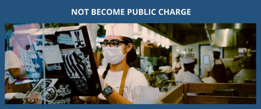 NOT BECOME PUBLIC CHARGE 不會成為美國的公共負擔（Public Charge）eng