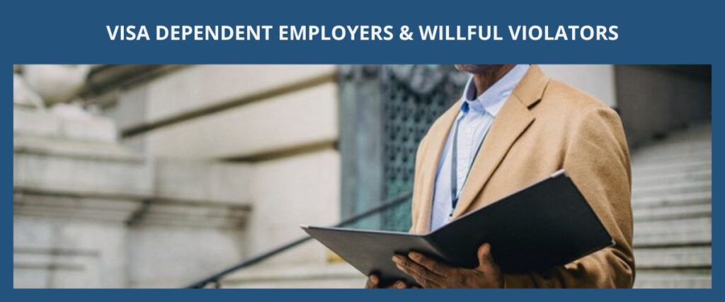 VISA DEPENDENT EMPLOYERS & WILLFUL VIOLATORS 簽證依賴性雇主＆有意違規的簽證雇主 eng