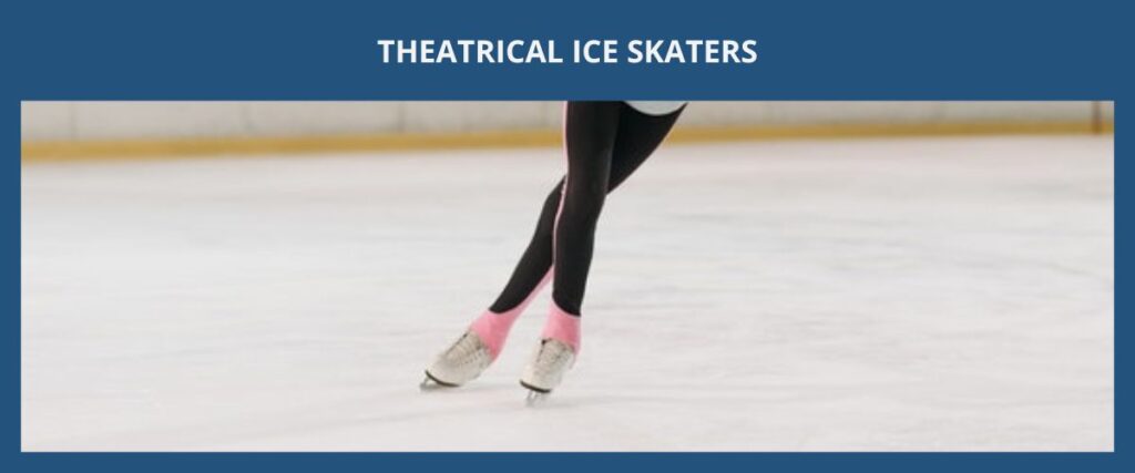 THEATRICAL ICE SKATERS 花式溜冰表演員 eng