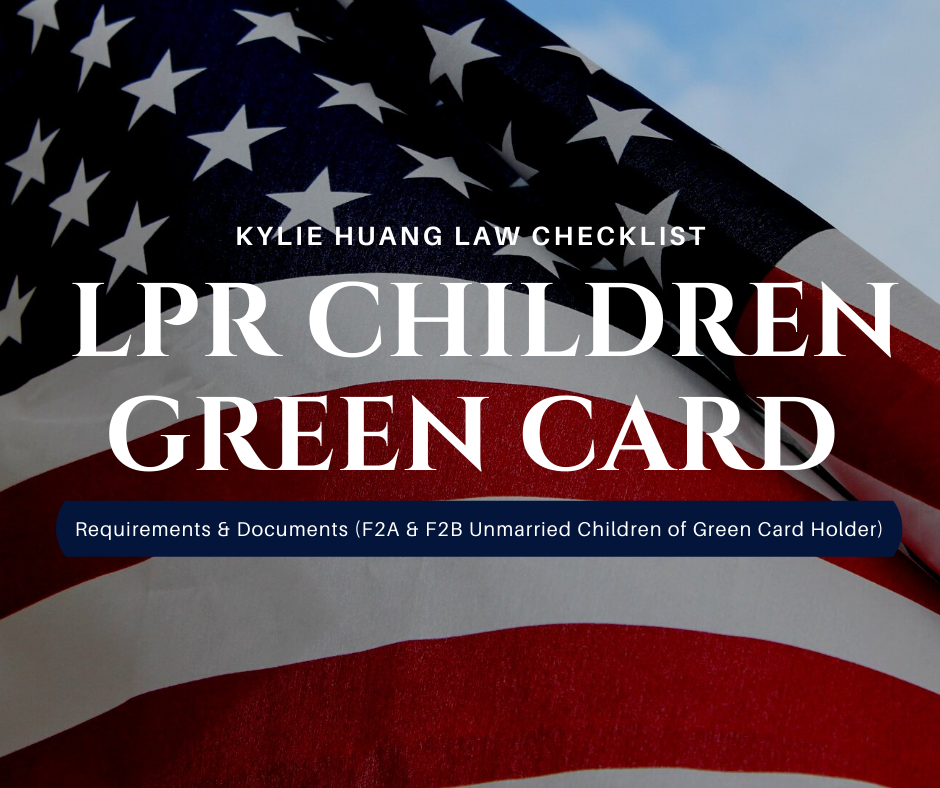 f2a-f2b-visa-lpr-unmarried-children-family-based-greencard-checklist-immigration-law-eng-0