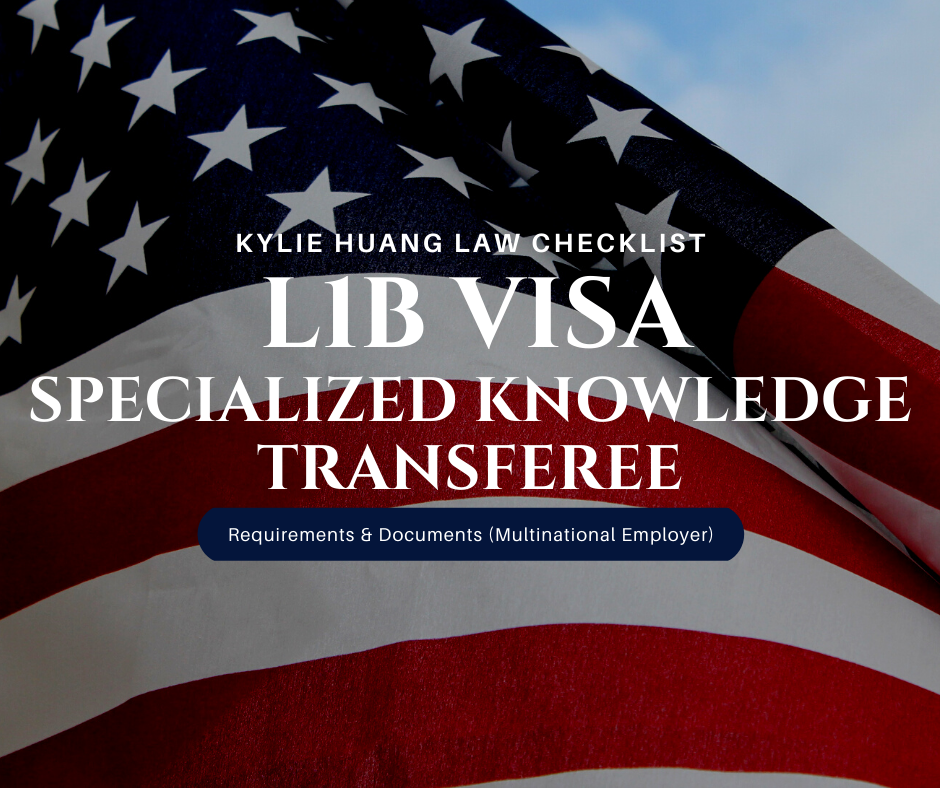 l1b-work-visa-specialized-knowledge-professional-transferee-mutinational-company-employment-based-nonimmigrant-visa-checklist-immigration-law-eng-0