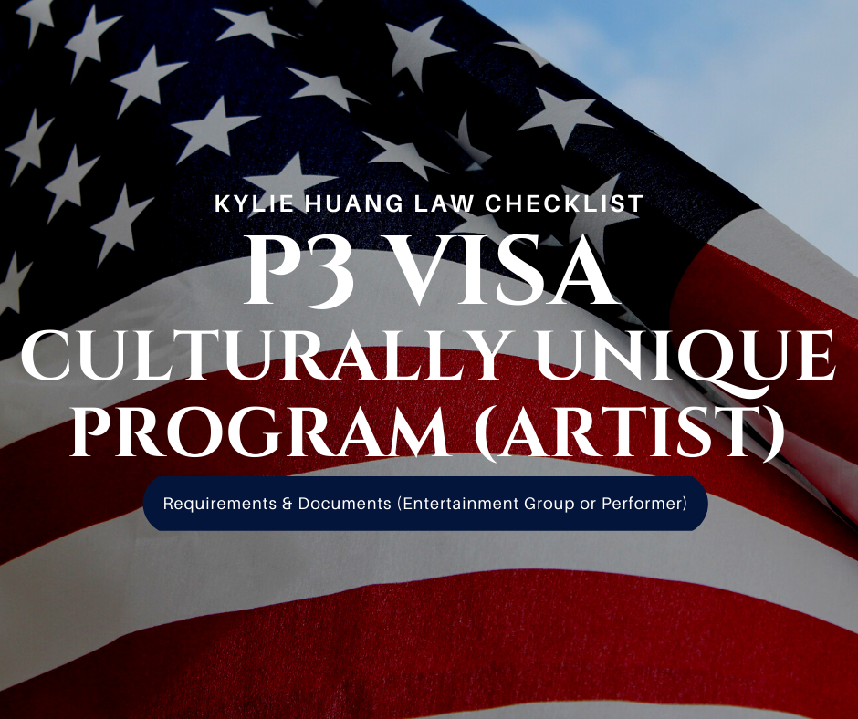 p3-work-visa-culturally-unique-program-artist-performer-entertainment-group-employment-based-nonimmigrant-visa-checklist-immigration-law-eng-0
