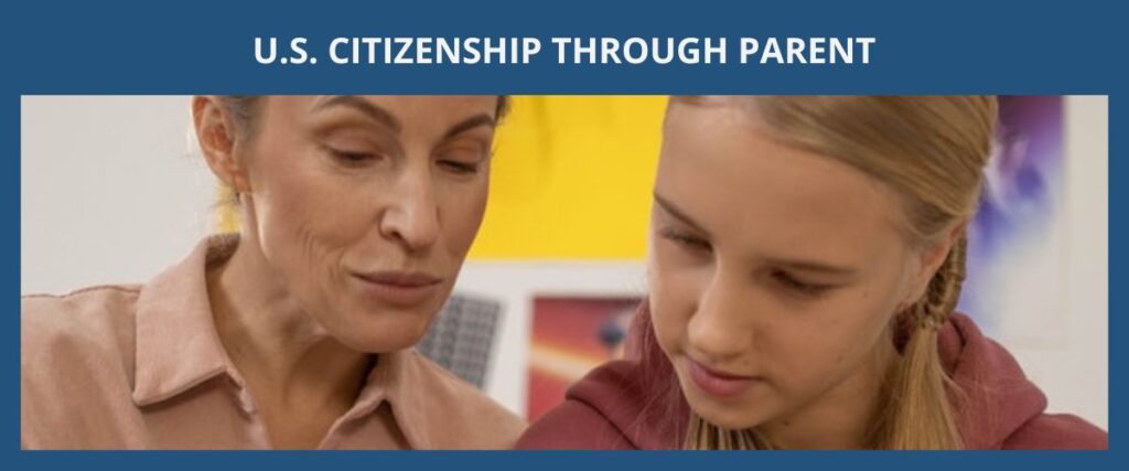 U.S. CITIZENSHIP THROUGH PARENT 從父母取得的美國國籍 eng